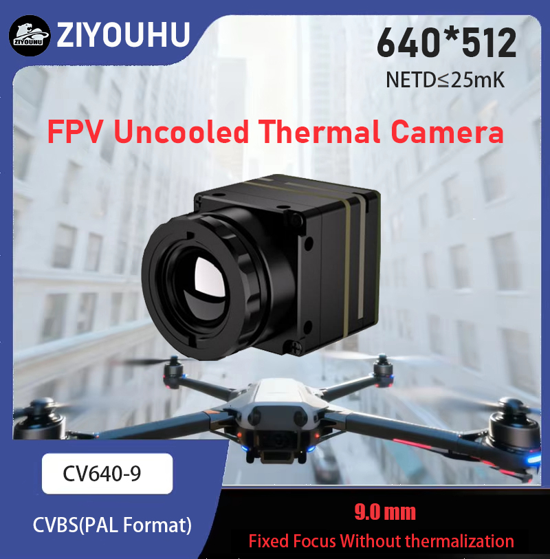 Drone Camera Thermal - ZIYOUHU กล้องถ่ายภาพความร้อน FPV รุ่นใหม่ 640x512 โมดูลกล้อง